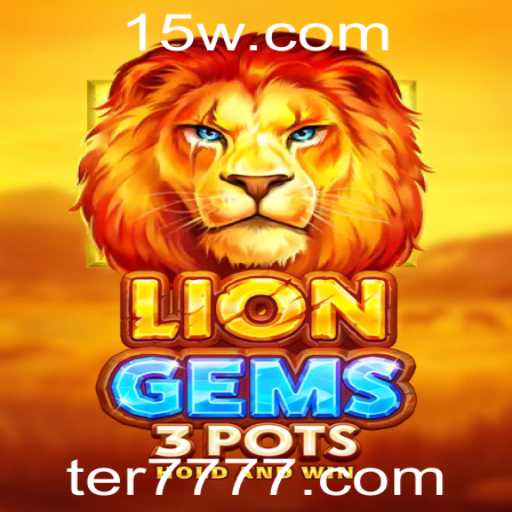 Descubra o Mundo Aventureiro de LionGems3pots com a Palavra-Chave Misteriosa 'ter777'